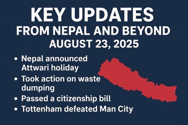 Key Updates from Nepal and Beyond – August 23, 2025